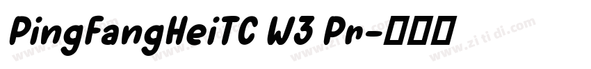 PingFangHeiTC W3 Pr字体转换